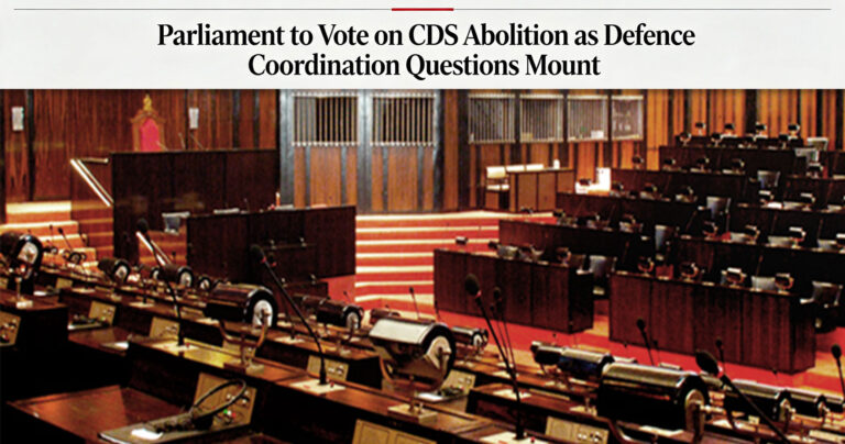 Parliament-to-Vote-on-CDS-Abolition-as-Defence-Coordination-Questions-Mount