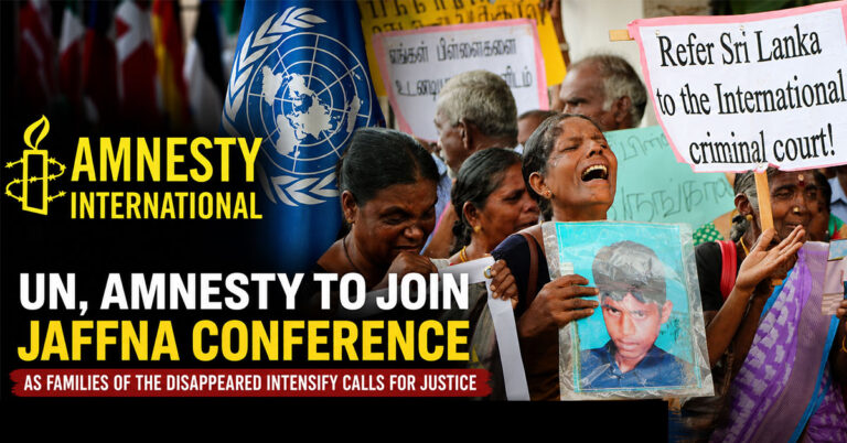 UN,-Amnesty-to-Join-Jaffna-Conference-as-Families-of-the-Disappeared-Intensify-Calls-for-Justice