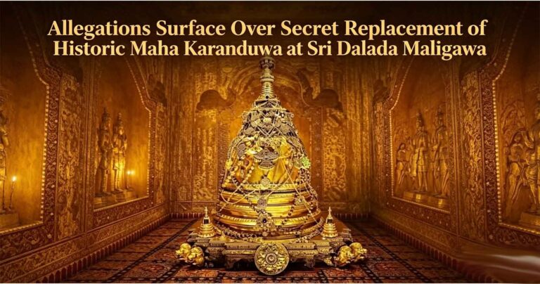 Allegations-Surface-Over-Secret-Replacement-of-Historic-Maha-Karanduwa-at-Sri-Dalada-Maligawa