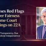 CLA-Raises-Red-Flags-Over-Fairness-of-Supreme-Court-Proceedings-on-22A