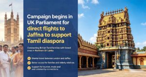 Campaign-begins-in-UK-Parliament-for-direct-flights-to-Jaffna-to-support-Tamil-diaspora