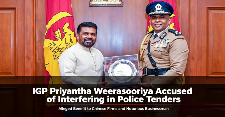 IGP-Priyantha-Weerasooriya-Accused-of-Interfering-in-Police-Tenders-to-Benefit-Chinese-Firms-and-Notorious-Businessman