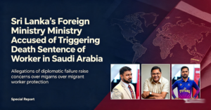 Sri-Lankas-Foreign-Ministry-Accused-of-Triggering-Death-Sentence-of-Worker-in-Saudi-Arabia